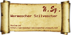 Wermescher Szilveszter névjegykártya
